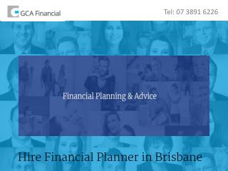Hire Financial Planner in Brisbane