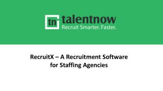 RecruitX â€“ A Recruitment Software for Staffing Agencies