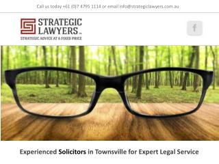 Experienced Solicitors in Townsville for Expert Legal Service