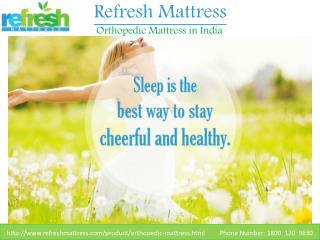 Refresh Mattress: Orthopedic Mattress Price In India