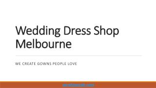 Wedding Dress Shop Melbourne