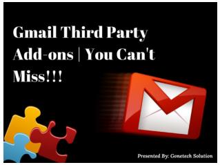 Amazing Third Party Gmail Add Ons -2018 | You Can't Miss!!