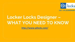 Locker Locks Designer â€“ WHAT YOU NEED TO KNOW