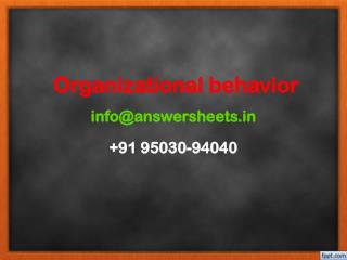 Identify several concepts and characteristics from the field of organizational behavior that this case illustrates