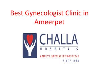 Best Gynecologist in Ameerpet | Gynecologist Clinic in Ameerpet