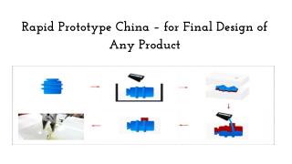 Rapid Prototype China for Final Design of Any Product