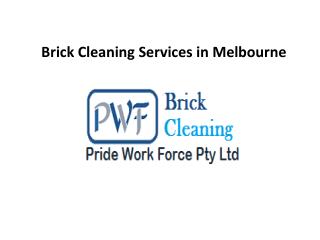 Brick Cleaning Services in Melbourne | Brick Cleaning Company in Melbourne