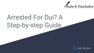 Arrested For Dui? A Step-by-step Guide