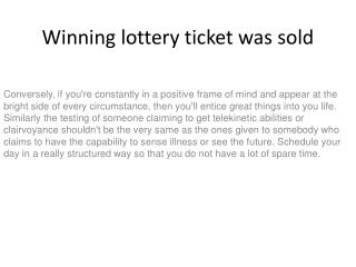 Winning lottery ticket was sold