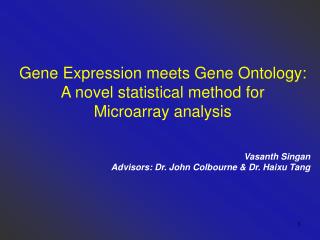 Gene Expression meets Gene Ontology: A novel statistical method for Microarray analysis