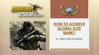 How to Attain the Global Elite Rank?