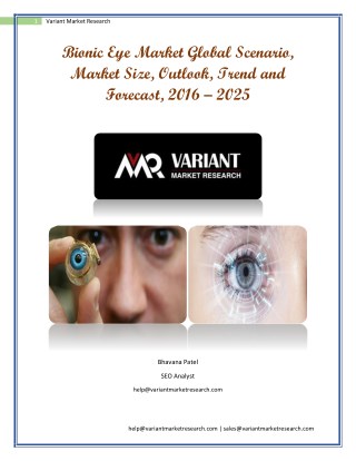 Bionic Eye Market Global Scenario, Market Size, Outlook, Trend and Forecast, 2016 â€“ 2025