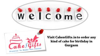 Visit cakengifts to order cake florists of any flavors in Gurgaon?