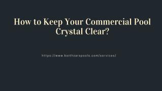 How to Keep Your Commercial Pool Crystal Clear