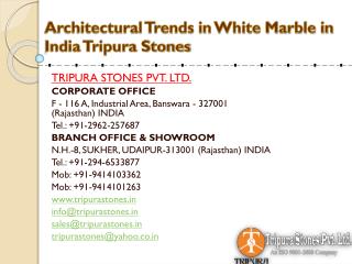 Architectural Trends in White Marble in India Tripura Stones