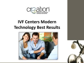 IVF Centers Modern Technology Best Results