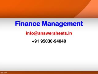 The principal focus of finance is on decisions and actions which affect the value of the firm.â€How can financial manag