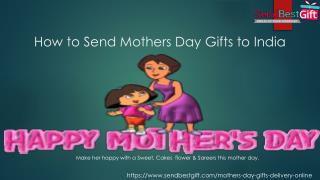 How to Send Mothers Day Gifts to India