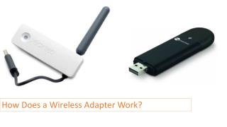 How does a wireless adapter work