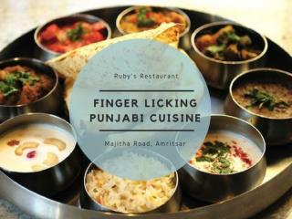 Finger Licking Punjabi Cuisine at the Best Restaurant in Amritsar