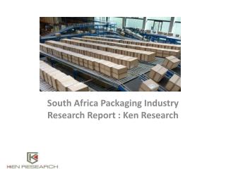 South Africa Packaging Industry Market Forecast