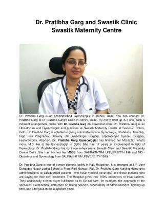 Dr. Pratibha Garg and Swastik Clinic Swastik Maternity Centre