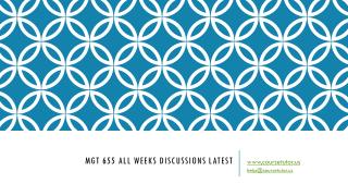 MGT 655 All Weeks Discussions Latest