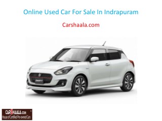 Online Used Car For Sale In Indrapuram