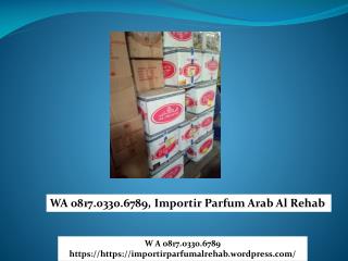 WA 0817.0330.6789 Importir parfum al rehab grosir Kirim ke Kota Jantho