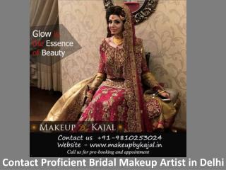 Contact Proficient Bridal Makeup Artist in Delhi