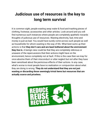 Judicious use of resources is the key to long term survival