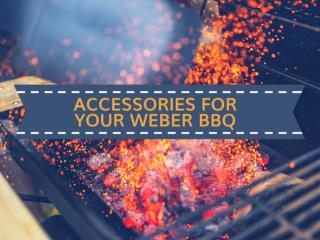 Accessories For Your Weber BBQ