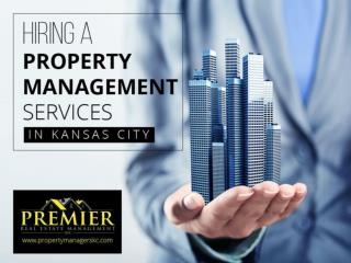Hiring a Property Management Service in Kansas City