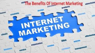 The Benefits Of Internet Marketing