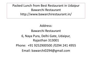 Packed Lunch from Best Restaurant in Udaipur Bawarchi Restaurant