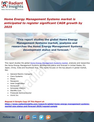 Home Energy Management Systems market is anticipated to register significant CAGR growth by 2025