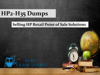 HP2-H35 Braindumps | Download HP2-H35 Questions & Answers - RealExamDumps