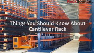Things You Should Know About Cantilever Rack