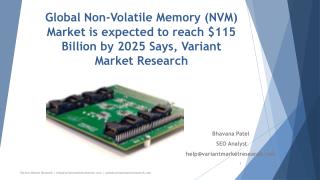 Global Non-Volatile Memory (NVM) Market is expected to reach $115 Billion by 2025 Says, Variant Market Research