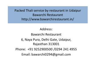 Packed Thali service by restaurant in Udaipur Bawarchi Restaurant