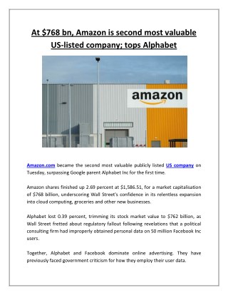 At $768 bn, Amazon is second most valuable US-listed company; tops Alphabet