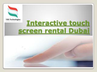 interactive touch screen rental Dubai