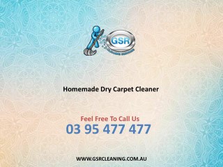 Homemade Dry Carpet Cleaner - GSR Cleaning Services