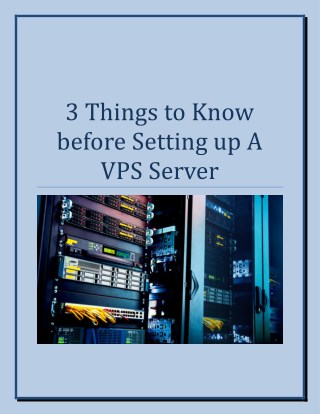 3 Things to Know before Setting up A VPS Server