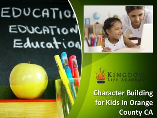 Character Building for Kids in Orange County CA
