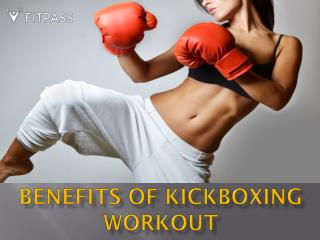 Benefits of Kickboxing Workout