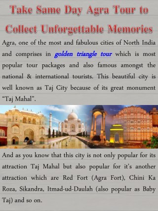 Take Same Day Agra Tour to Collect Unforgettable Memories