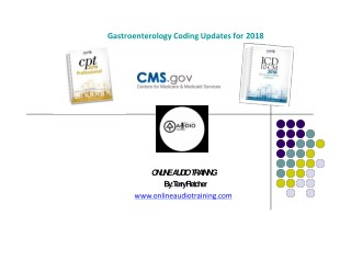 Webinar On Gastroenterology coding update 2018