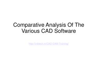 Comparative Analysis Of The Various CAD Software