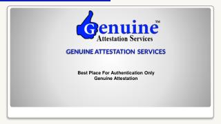 Get Genuine Attestation for Your Foreign Trip